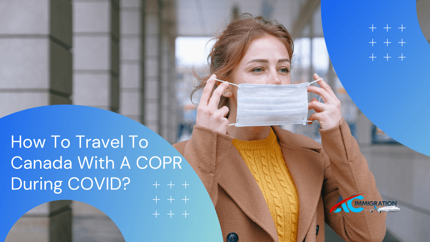 Travel To Canada With A COPR During COVID