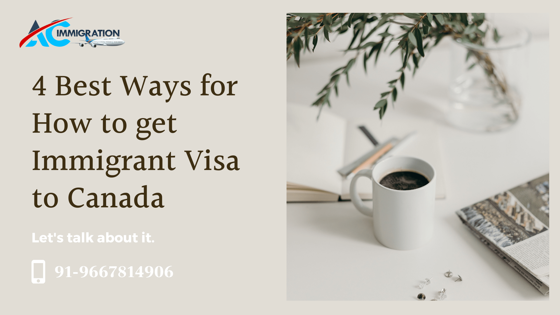 4 Best Ways for How to get Immigrant Visa